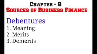 Debentures  Meaning  Merits amp Demerits  Class 11 Business Studies [upl. by Llerrehc]