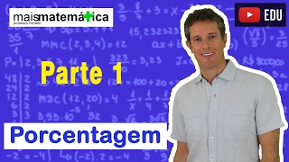 Matemática Básica  Aula 27  Porcentagem parte 1 [upl. by Sabsay184]