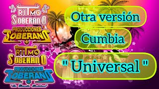 tema limpio quotcumbia universal otra versiónquot que ritmo [upl. by Riehl]