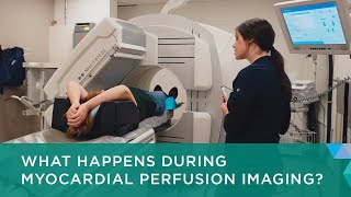 What Happens During Myocardial Perfusion Imaging [upl. by Darom]