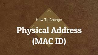 How to Change Physical Address MACID in Windows [upl. by Blanchard]