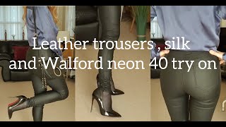 Leather trousers Tryonsilk blouseWolford neon 40s tryon leather outfitideas [upl. by Cass]