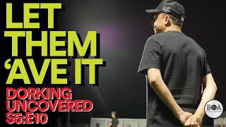 Let Them Ave It  Dorking Uncovered S5E10 [upl. by Eatnoid]