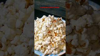 How To Make Popcorn  By Flavour Food Fusion popcorn HomemadeGood shortvideo shorts instantmix [upl. by Milissent]