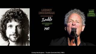 Lindsey Buckingham  Trouble Extended Edit [upl. by Loring771]