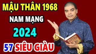 Tử Vi Tuổi Mậu Thân 1968 Nam Mạng Năm 2024 THẦN TÀI ĐẾN TIỀN ĐÈ Ngạt Thở Giàu Sang Chạm Nóc [upl. by Ylesara691]