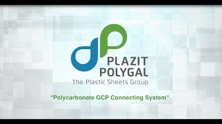 PlazitPolygal Polycarbonate GCP Connecting System [upl. by Cahra708]