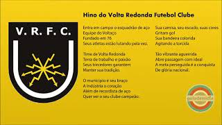 Hino do Volta Redonda Futebol Clube  RJ   11 de fevereiro de 1976  Volta Redonda RJ  Voltaço [upl. by Merola424]