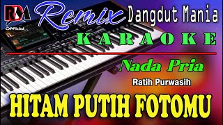 Hitam Putih Fotomu  Karaoke Dj Mix Dut Nada Pria Ratih Purwasih [upl. by Yroffej265]