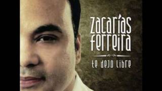 Zacarias Ferreira  Si tu me quieres ver sufrir [upl. by Eserehs]