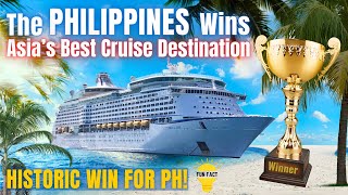 A Historic Win Philippines is Asias Best Cruise Destination [upl. by Leonardo]