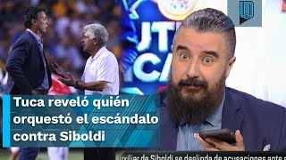 Tuca Ferretti reveló quién orquestó el escándalo contra Siboldi Tigres lo difamó como a mí [upl. by Leoni896]