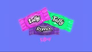 LAFFY TAFFY D4L REMIX  prod by KILLBOY [upl. by Meehar774]