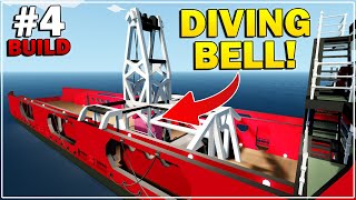 DIVING BELL TESTING STARTS  Stormworks  Diving Bell Supply Ship Build  Part 4 [upl. by Farrel]