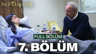 İnci Taneleri – 7 Bölüm [upl. by Costin]