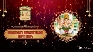 Prestige Highfields Ganpati Mahotsav 2024 Highlights [upl. by Ertemed]