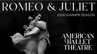 ROMEO amp JULIET  ABTs 2024 Summer Season at the Met 💔 [upl. by Sasnak]