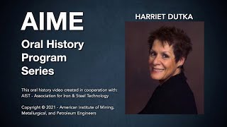 Harriet Dutka A Pioneering Role Model in the Iron and Steel Industry [upl. by Joelly]