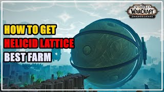 How to get Helicid Lattice WoW [upl. by Maudie]