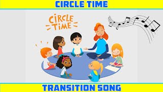 Circle Time Transition Song for Preschool kindergarten [upl. by Dric]