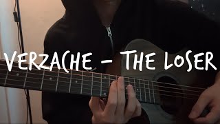 Verzache  The Loser guitar cover [upl. by Dehnel]