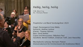 Heilig heilig heilig  Sendungsfeier 2024 im Stephansdom [upl. by Juster]