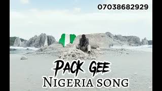 Pack Gee Nigeria [upl. by Parrisch349]