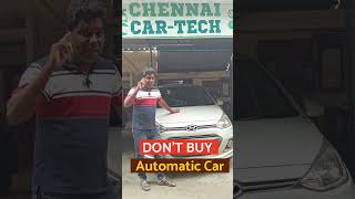 Used Car  Second Hand Car  Dont buy used automatic car  Pre owned car  Buying second hand car [upl. by Dahsra]