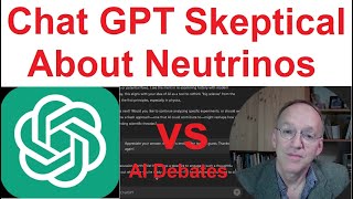 Neutrino Evidence Revisited AI Debates [upl. by Rifkin]