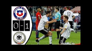 Chile vs Alemania 01 Resumen Gol FINAL Confederaciones 2017 [upl. by Deloria]