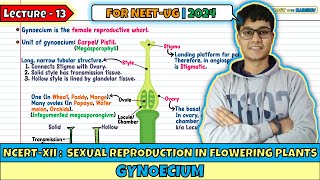 Lec 13 Gynoecium Sexual Reproduction in Flowering Plants Class 12 [upl. by Limay]