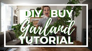 DIY or BUY A Garland Tutorial [upl. by Oruam]