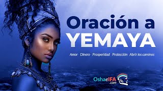 Oracion a Yemaya Invocacion Amor Dinero Prosperidad Pedir Protección y Abrir los caminos [upl. by Armitage]