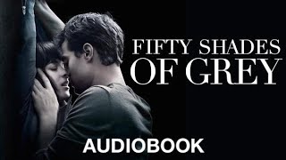 【 Fifty Shades Of Grey 】 Audiobook  Part 4 [upl. by Lirrehs]