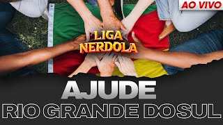 LIVE SOLIDÁRIA e estreia do canal da LIGA NERDOLA [upl. by Ellehcan280]