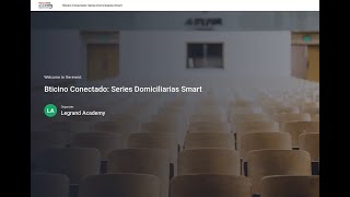 Webinar Bticino Conectado Series Domiciliarias Smart  18112024 [upl. by Turtle]