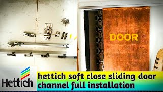 Hettich Soft Close Sliding Door Channel लगाना सीखें ॥ [upl. by Esertak]