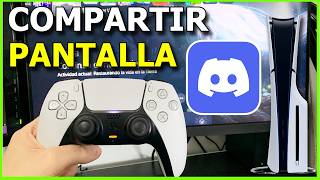 ➡️ Cómo COMPARTIR PANTALLA de PS5 en DISCORD Paso a Paso  Transmitir Pantalla [upl. by Fisk]