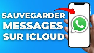 Comment Sauvegarder Les Messages Whatsapp Sur Icloud [upl. by Aicire116]