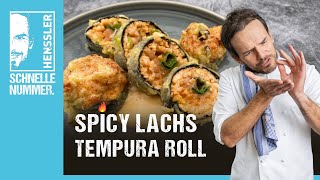 Schnelles Spicy Lachs Tempura Roll Rezept von Steffen Henssler [upl. by Emili]