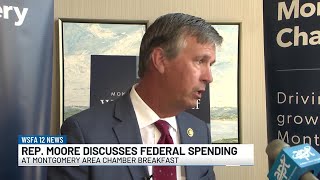 Rep Moore discusses federal spending at Montgomery Area Chamber breakfast [upl. by Adair]