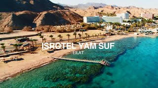 Isrotel Yam Suf Hotel [upl. by Hera]