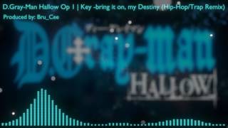 DGrayMan Op 1  Key bring it on my Destiny Hip HopTrap RemixRequest [upl. by Trinity100]