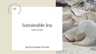 Sustainable JoyPodcast 9 [upl. by Louls]