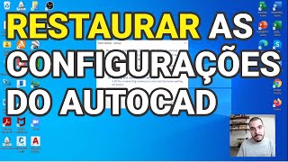 ✅Como restaurar as configurações do AutoCAD [upl. by Eerak856]