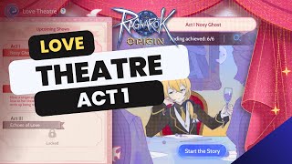 Ragnarok Origin Love Theatre Act 1 Quests [upl. by Ailekahs]