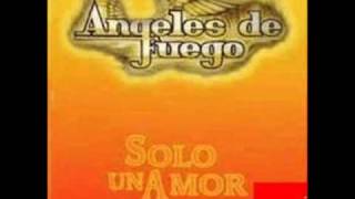 angeles de fuegoes de tu amor [upl. by Baoj]