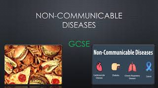 Non Communicable Diseases  91 GCSE [upl. by Intosh]