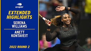 Serena Williams vs Anett Kontaveit Extended Highlights  2022 US Open Round 2 [upl. by Gerkman]