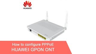 How to Configure PPPoE in Huawei Router  NETVN [upl. by Dahlstrom]